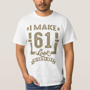 T-shirt Je Fais En Sorte Que 61 Soient Bons !
