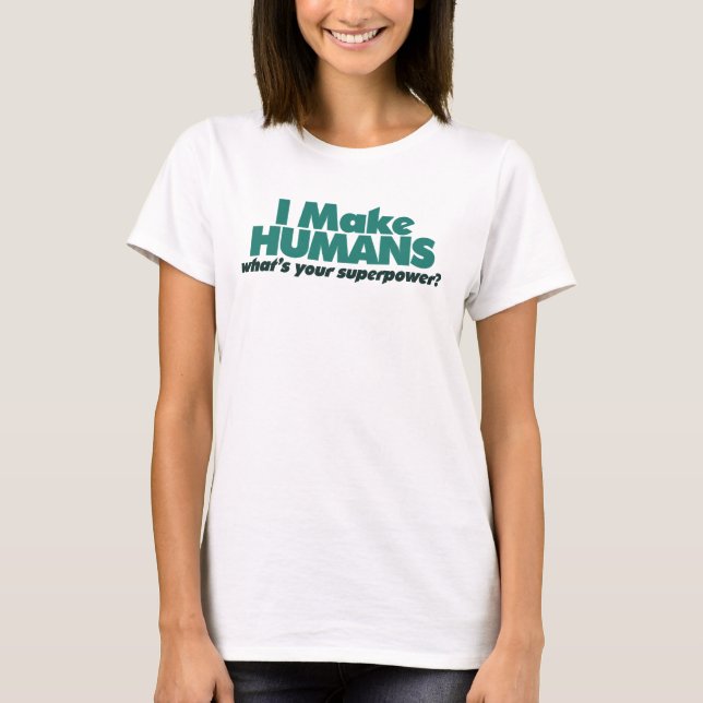 T-shirt Je fais Humains (humour de grossesse) (Devant)