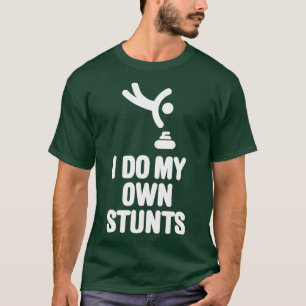 T-shirt Je fais mes propres cascades curling pierre drôle