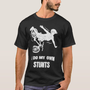 T-shirt Je Fais Mon Propre Vélo Stunts