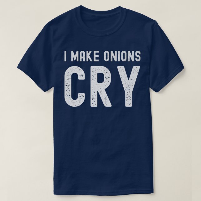 T-shirt Je fais pleurer les oignons, chef ironique (Design devant)