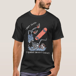 T-shirt Je fais Random Gravity Checks Drôle Pilote Disant