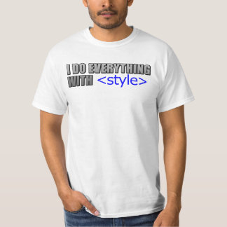 T-shirt Je fais tout avec le style