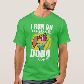 T-shirt Je fonctionne à la caféine et aux oiseaux Dodo Ani