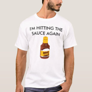 T-shirt Je frappe la sauce encore