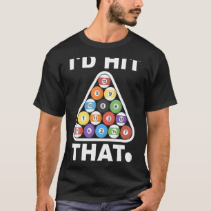 T-shirt Je frapperais que Billiards Sport Balls mignonette
