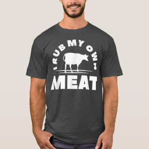 T-shirt Je Frotte Ma Propre Viande Chef Grill Cuisine Cuis