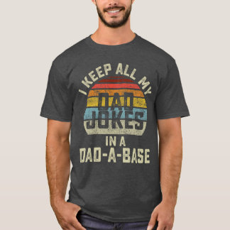 T-shirt Je garde toutes mes blagues de papa dans une base