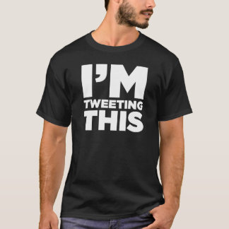 T-shirt Je gazouille cette chemise de gazouillement