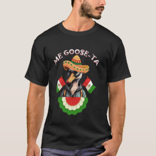 T-shirt Je Goose-Ta Chapeau Mexicain Goose Amusant