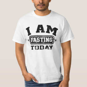 T-shirt Je jeûne aujourd'hui
