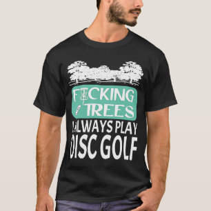 T-shirt Je joue toujours au disc golf Humoristiques escoua