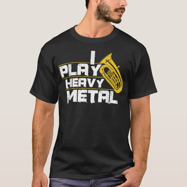 T-shirt Je Joue Tuba en métal lourd (Devant)