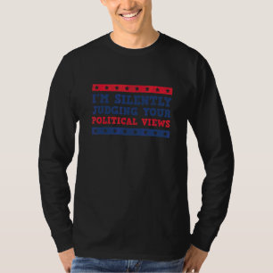 T-shirt Je juge en silence vos opinions politiques Sungla