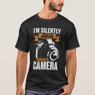 T-shirt Je juge en silence votre photo photographe cadeau