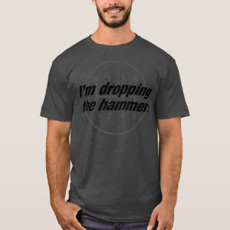 T-shirt Je Lâche Le Marteau