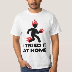 T-shirt Je l'ai essayé à la maison