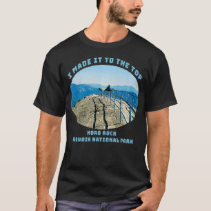 T-shirt Je l'ai fait au Top Moro Rock Sequoia