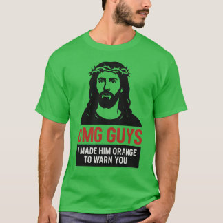 T-SHIRT JE L'AI FAIT ORANGE POUR T'AVERTIR