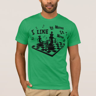T-shirt Je l'aime à mouvement-lui Mouvement-, échecs,