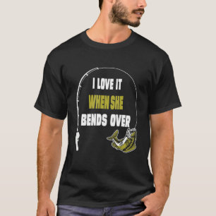 T-shirt Je L'Aime Quand Elle Se Bat Sur La Pêche En Disant