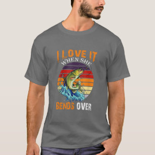 T-shirt Je L'Aime Quand Elle Se Bend OverVintage Fishing 1
