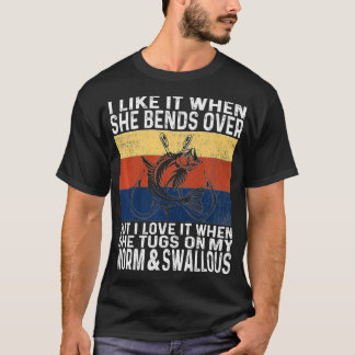 T-shirt Je L'Aime Quand Elle Tire Sur Un Amoureux De Pêche