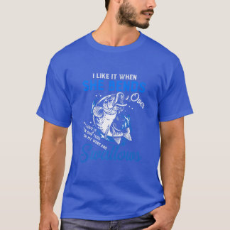 T-shirt Je L'Aime Quand Elle Tire Sur Un Pêcheur Drôle