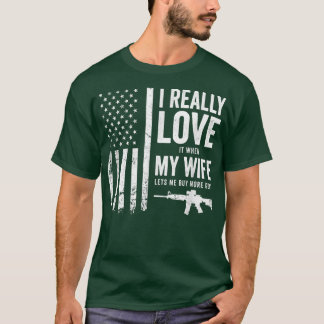 T-shirt Je L'Aime Vraiment Quand Ma Femme Me Laisse Achete
