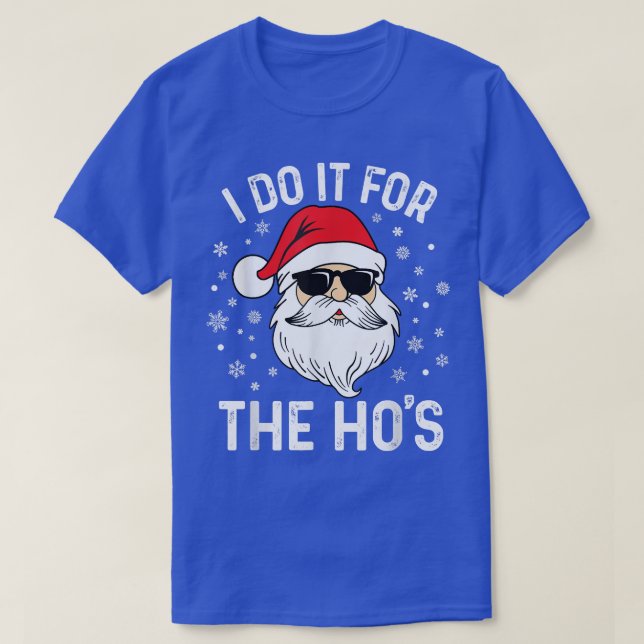 T-shirt Je Le Fais Pour Hos Funny Santa Claus Christmas Pa (Design devant)