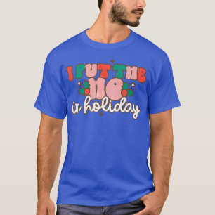 T-shirt Je le fais pour les Ho's In Holiday Chri inappropr