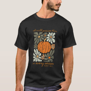 T-shirt Je Le Louerai En Toute Saison Psaume