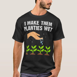 T-shirt Je Leur Rends Planties Wet Shirt Gardening Plante 