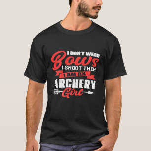 T-shirt Je Leur Tire Je Suis Une Fille De Tir À L'Arc Drôl