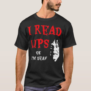 T-shirt Je Lis Les Lèvres Chemise Sourde Fun Chemise Sourd
