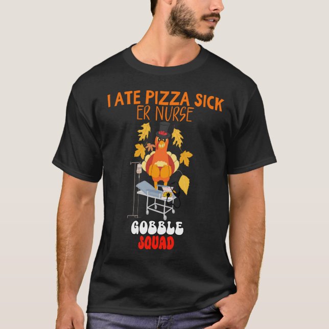 T-shirt JE MANGE DE LA PIZZA MALADE | L'infirmière de l'ur (Devant)