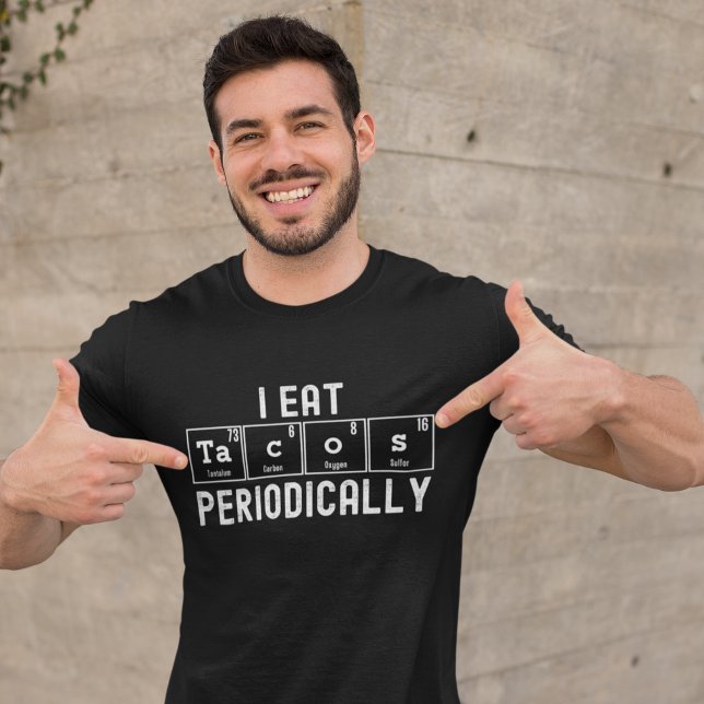 T-shirt Je Mange Des Tacos Périodiquement Drôle Chimique (Créateur téléchargé)