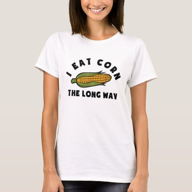 T-shirt Je mange du maïs de façon longue Drôle de maïs (Devant)