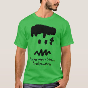 T-shirt Je m'appelle Stein... Frankenstein