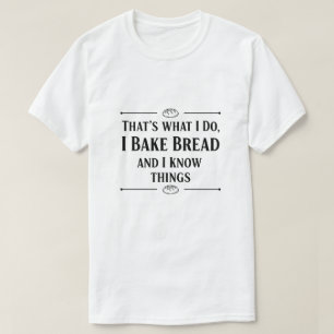 T-shirt Je marche pour pouvoir manger plus de pain Drôle d