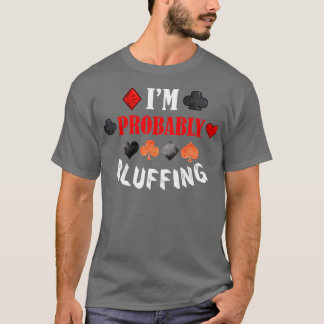T-shirt Je Me Bleue Probablement Poker Distressed voiture
