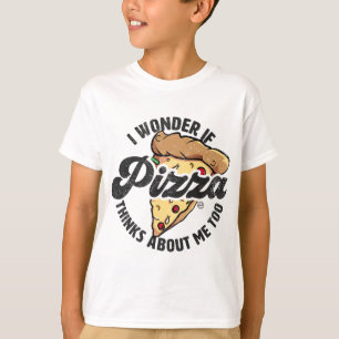 T-shirt Je Me Demande Si Pizza Pense À Moi Trop Drôle Nour
