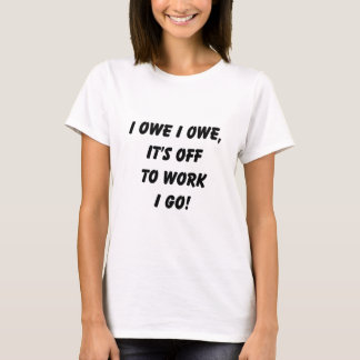 T-shirt Je me dois le dois n'est pas en ligne me