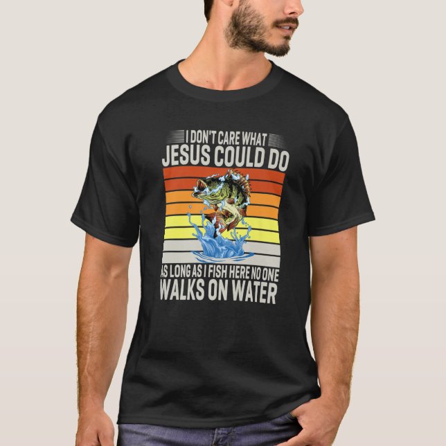 T-shirt Je me fiche de ce que Jésus pourrait faire / Pêche (Devant)