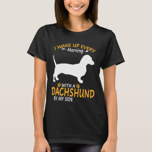T-shirt Je Me Réveille Tous Les Matins Avec Un Dachshund P