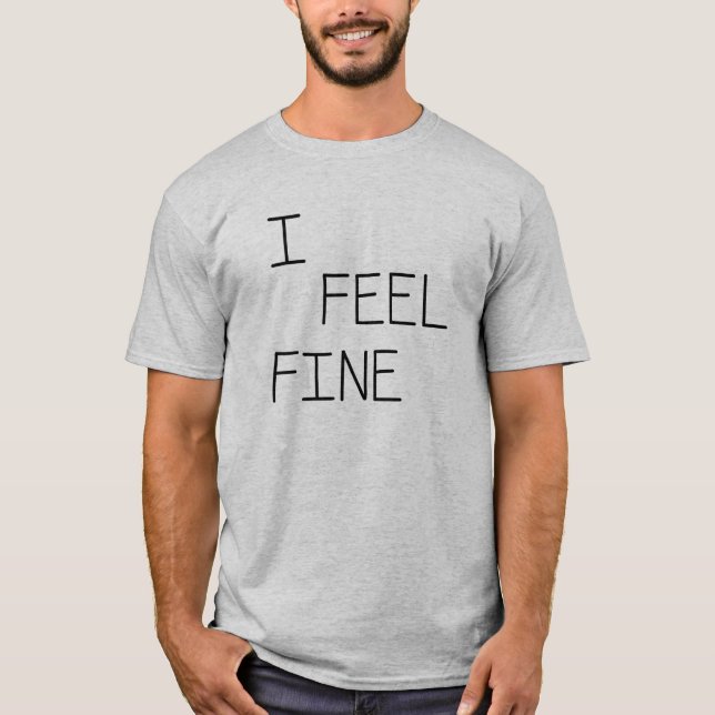 T-shirt Je me sens bien (Devant)