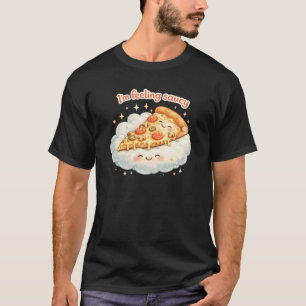 T-shirt Je me sens impertinent Mignon Pizza Dessin animé