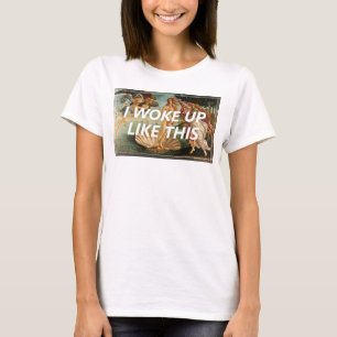 T-shirt Je me suis réveillé comme cette naissance de d