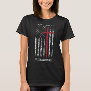 T-shirt Je me tiens debout pour le drapeau et je m'agenoui