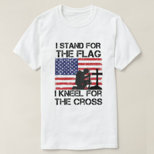 T-shirt Je me tiens pour le Drapeau Kneel pour le Drapeau 